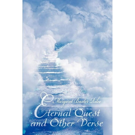 Eternal Quest And Other Verse
