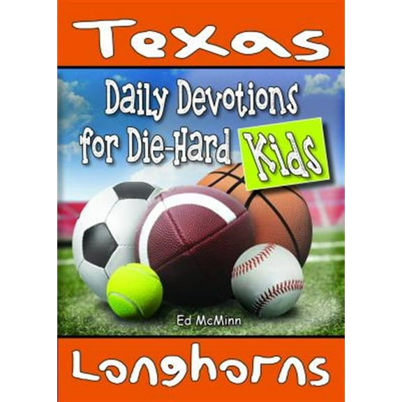Pre-Owned Daily Devotions for Die-Hard Kids Texas Longhorns (Paperback)