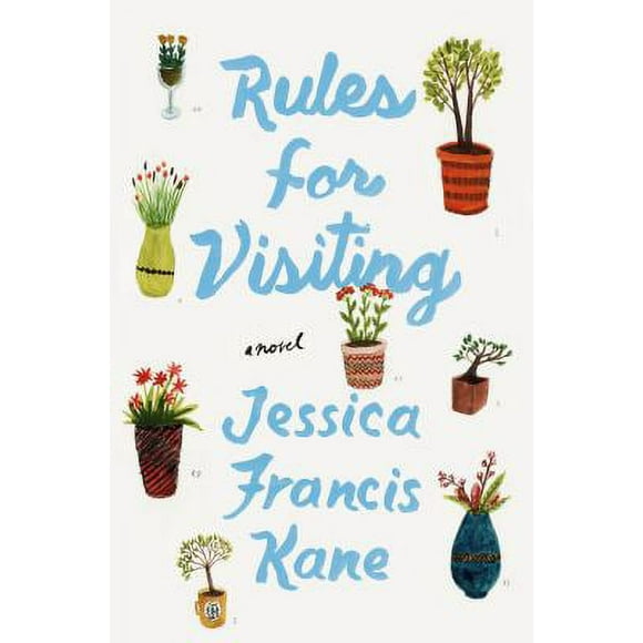 Rules for Visiting: A Novel 9780525559221 Used / Pre-owned