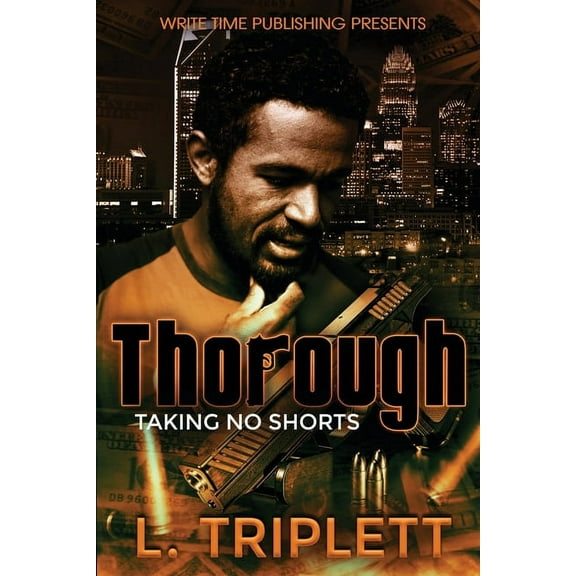 Thorough: Taking No Shorts (Paperback)
