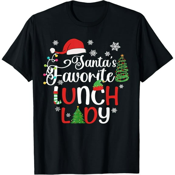 Santa's Favorite Lunch Lady Christmas Tree Lights Funny Xmas T-Shirt