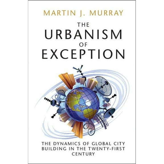 The Urbanism of Exception, (Paperback)