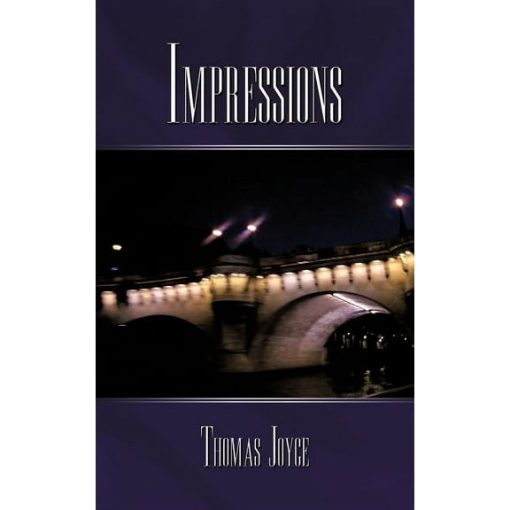 Impressions (Paperback) by Thomas Joyce