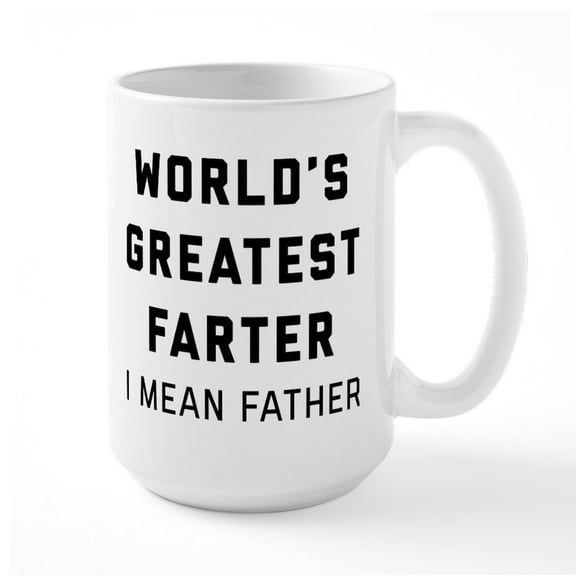 CafePress - World's Greatest Farter - 15 oz Ceramic Large White Novelty Mug