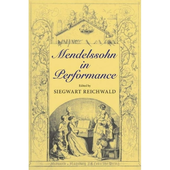 Mendelssohn in Performance, (Hardcover)