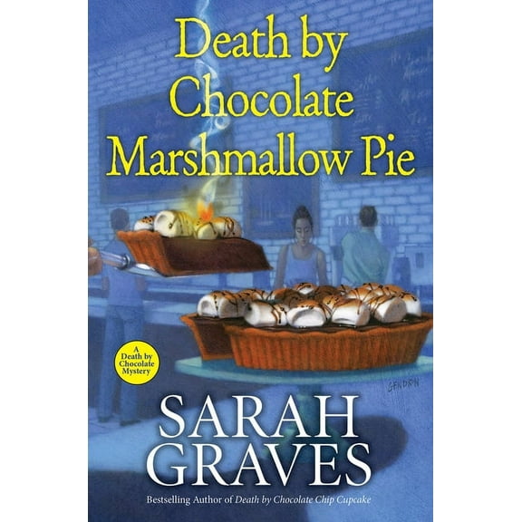Death by Chocolate Mystery Death by Chocolate Marshmallow Pie, (Hardcover)