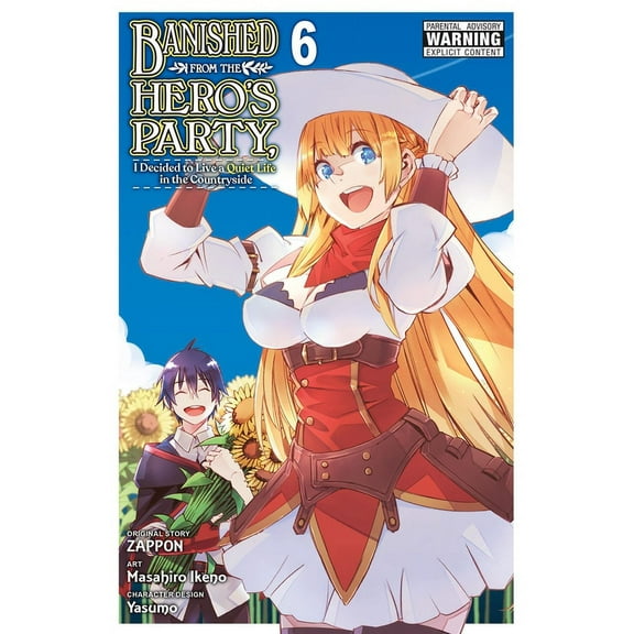 Banished from the Hero's Party, I Decided to Live a Quiet Life in the Countryside, Vol. 6 (Manga), (Paperback)