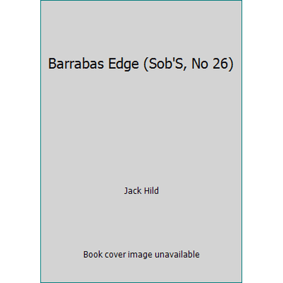 Pre-Owned Barrabas Edge (Sob'S, No 26) (Paperback) 0373616260 9780373616268