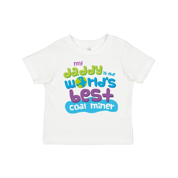 Inktastic World’s Best Coal Miner Daddy Boys or Girls Toddler T-Shirt