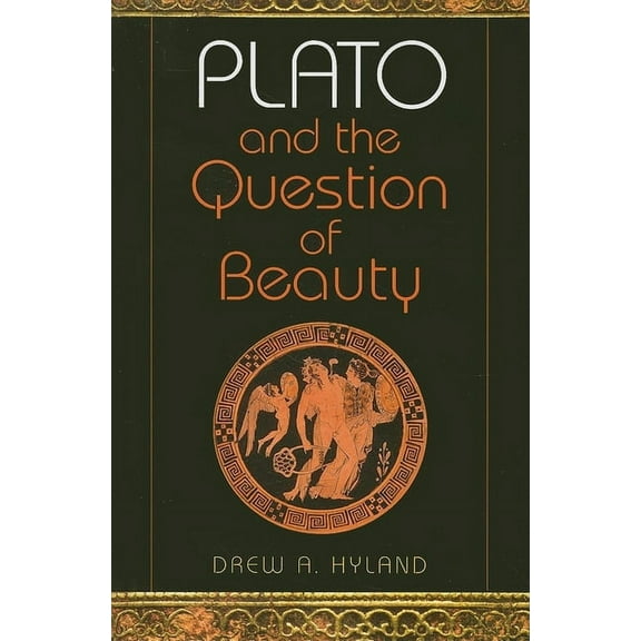 Studies in Continental Thought Plato and the Question of Beauty, (Paperback)