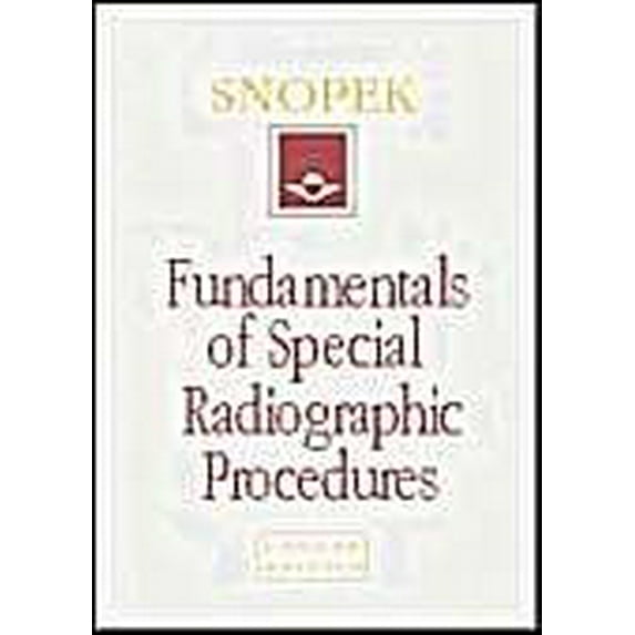 Pre-Owned Fundamentals of Special Radiographic Procedures (Hardcover) 0721673147 9780721673141