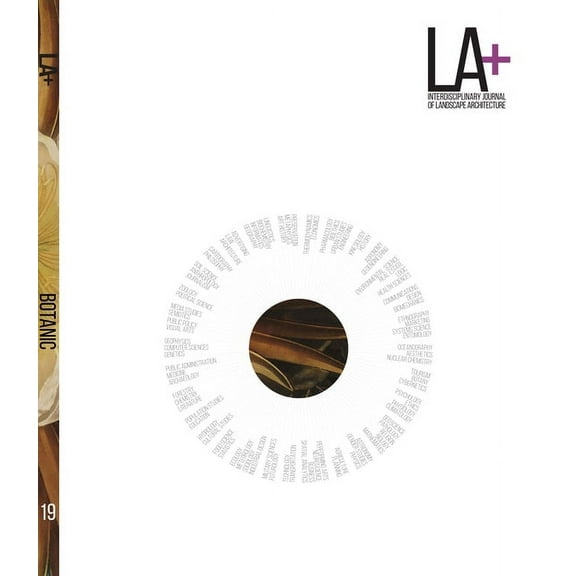 La Interdisciplinary Journal of Landscape Architecture: LA Botanics (Paperback)