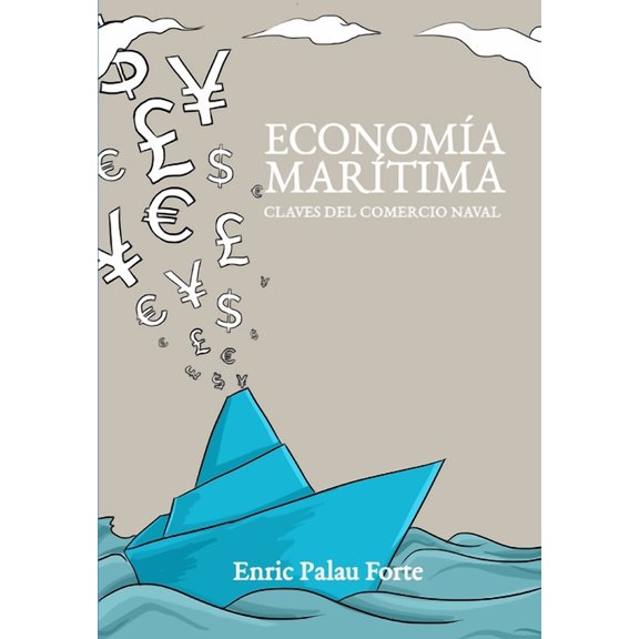 Economía Marítima: Claves del comercio naval (Paperback)
