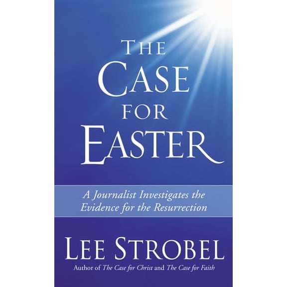 Pre-Owned The Case for Easter: Journalist Investigates the Evidence for the Resurrection (Unknown) 0310254752 9780310254751