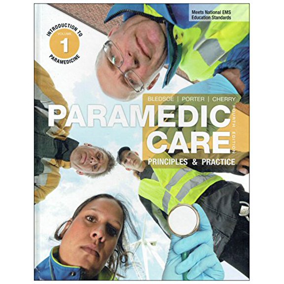 Pre-Owned Paramedic Care: Principles & Practice, Volume 1: Introduction to Paramedicine (Myemskit) Paperback