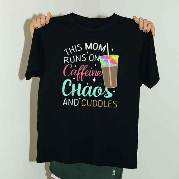 Caffeine Chaos And Cuddles Colorful Mom Life Unisex T-Shirt up to 5XL