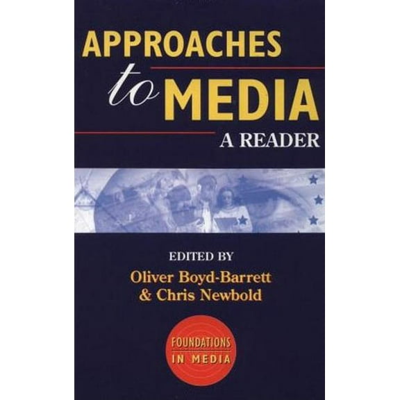 Foundations in Media Approaches to Media: A Reader, Book 1, (Paperback)