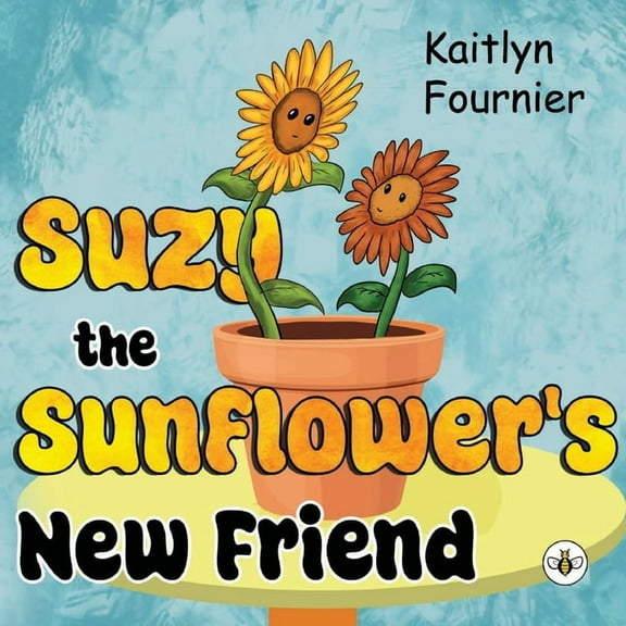 Suzy the Sunflower's New Friend, (Paperback)