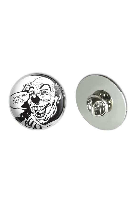 Scary Clown I Like You Kill You Last Funny Humor Metal 1.1" Tie Tack Hat Lapel Pin Pinback