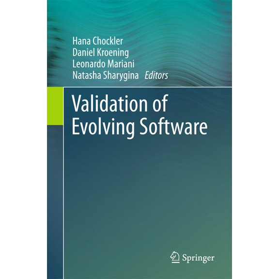 Validation of Evolving Software, (Hardcover)