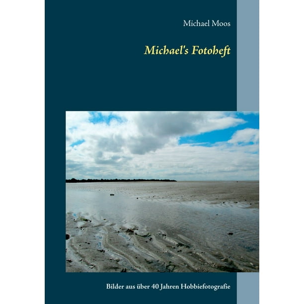 Michael S Fotoheft Ebook Walmart Com Walmart Com