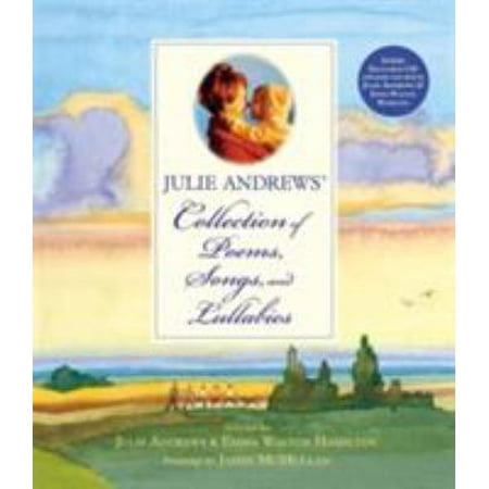 Julie Andrews' Collection of Poems, Songs, and Lullabies
