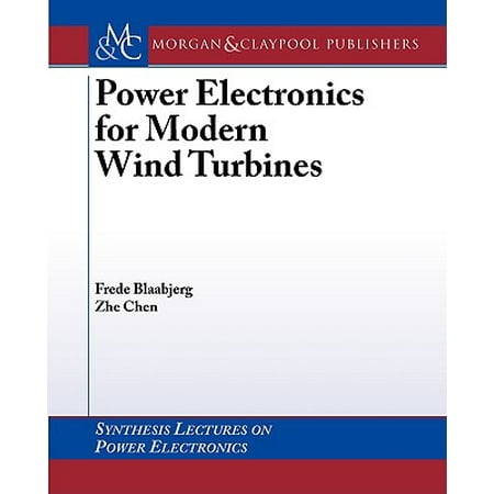 - Power Electronics for Modern Wind Turbines