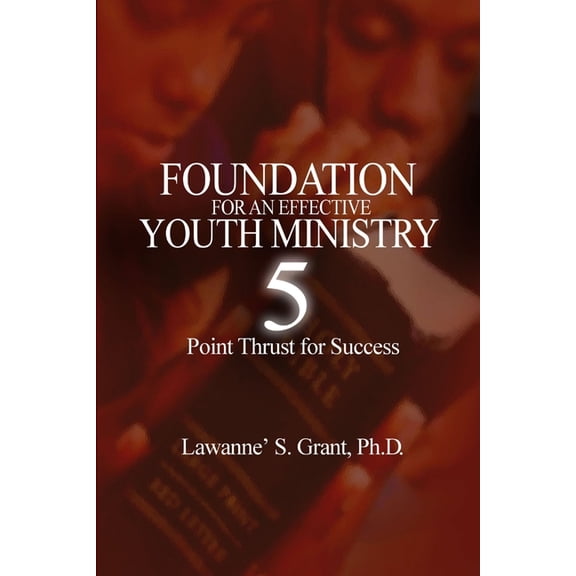 Foundation For An Effective Youth Ministry, (Paperback)