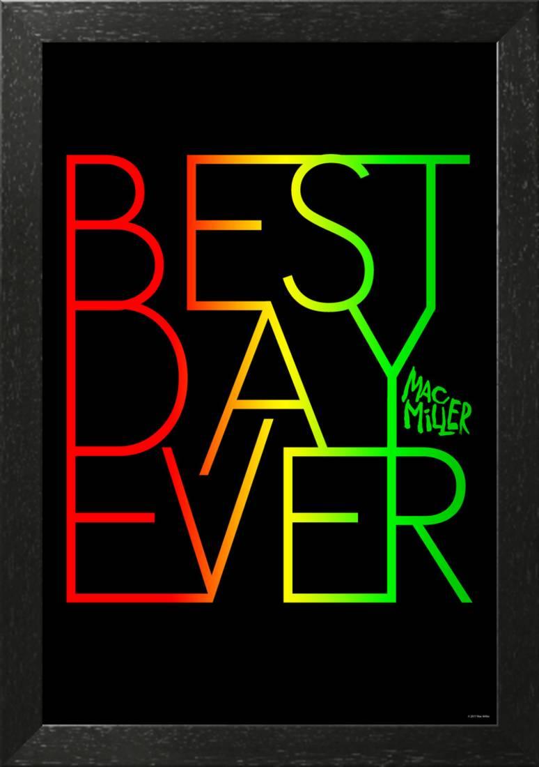 Mac Miller Poster Best Day Ever