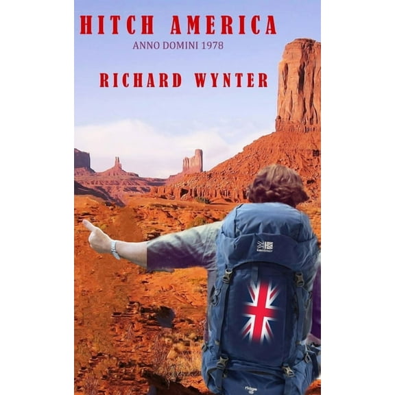 Hitch America: Anno Domini 1978 (Paperback)