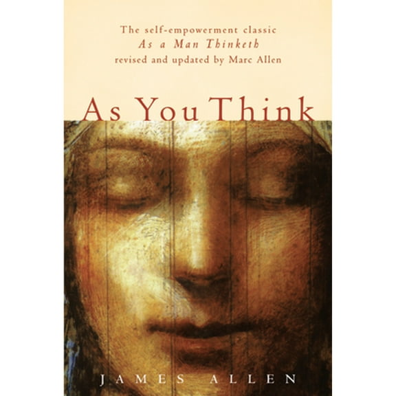 Pre-Owned As You Think: Second Edition (Paperback) by Marc Allen