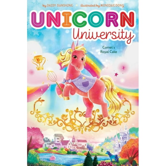 Unicorn University Comet's Royal Cake, Book 8, (Paperback)