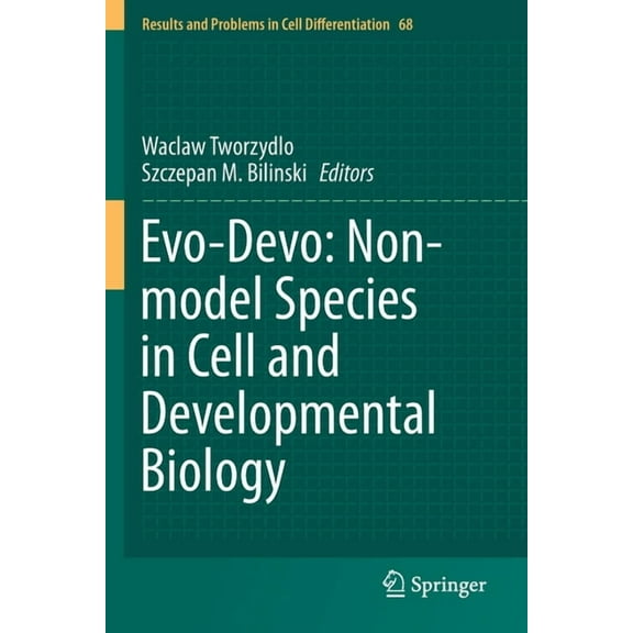 Results and Problems in Cell Differentia Evo-Devo: Non-Model Species in Cell and Developmental Biology, Book 68, (Paperback)