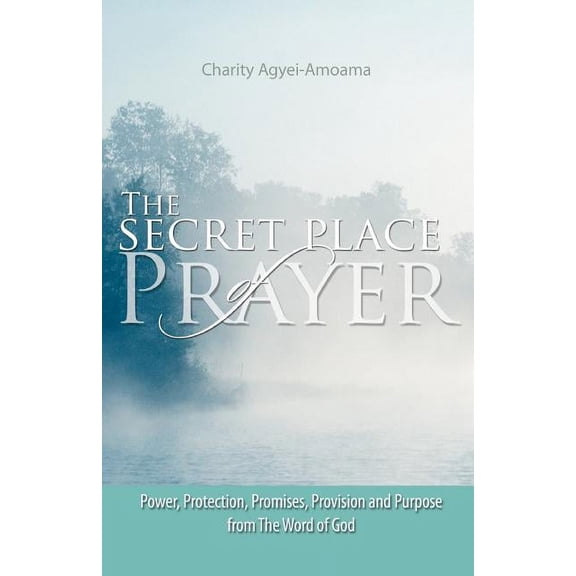 The Secret Place of Prayer (Paperback)