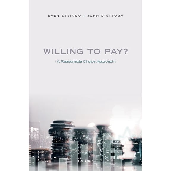 Willing to Pay?: A Reasonable Choice Approach, (Hardcover)