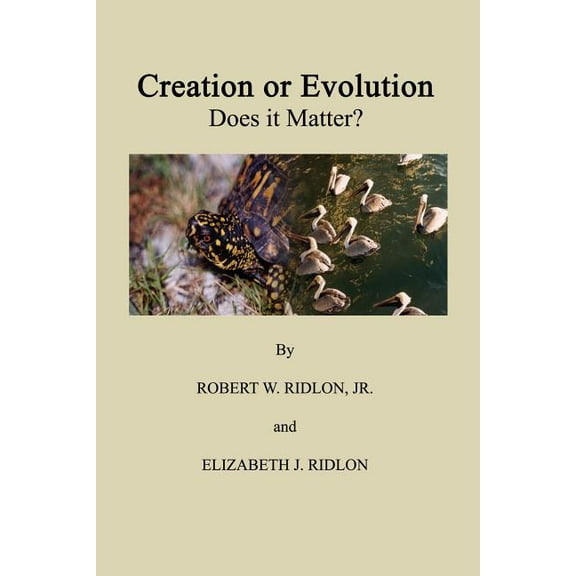 Creation or Evolution : Does It Matter? (Paperback)