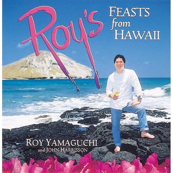 Pre-Owned Roy's Feasts from Hawaii (Hardcover) 0898156378 9780898156379
