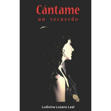 Cántame Un Recuerdo (Paperback)