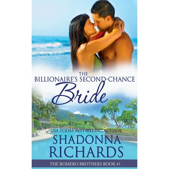 The Romero Brothers (Billionaire Romance The Billionaire's Second-Chance Bride, Book 1, (Paperback)