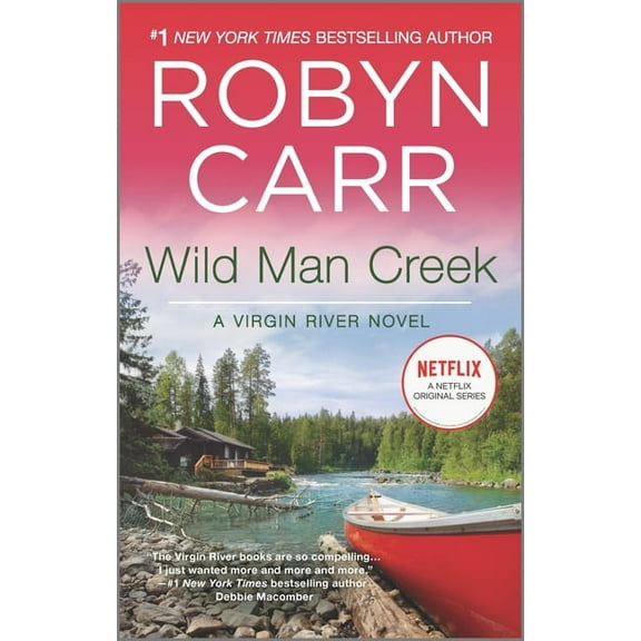 Virgin River Novel Wild Man Creek, Book 12, (Paperback)