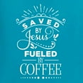 thumbnail image 5 of Wild Bobby Saved By Jesus Fueled By Coffee Inspirational/Christian Men Graphic Tee, Light Turquoise, 5X-Large, 5 of 5