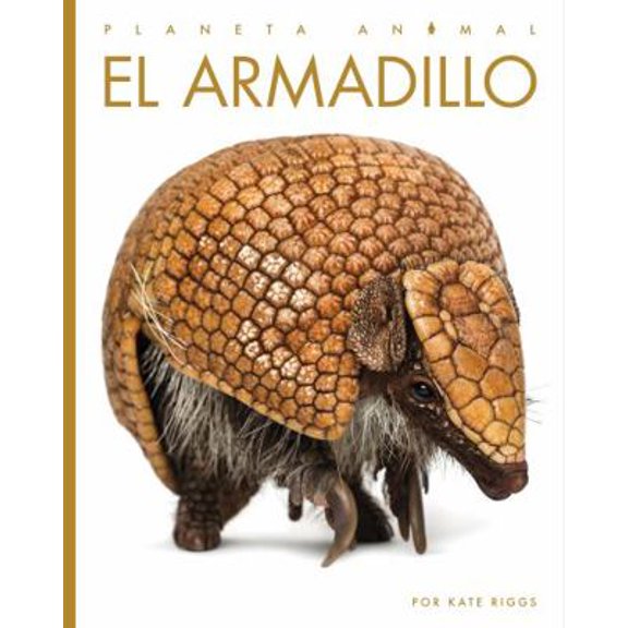 Pre-Owned El Armadillo (Library Binding) 1640265821 9781640265820