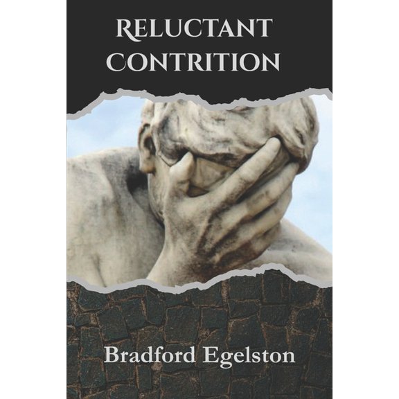 Reluctant Contrition, (Paperback)