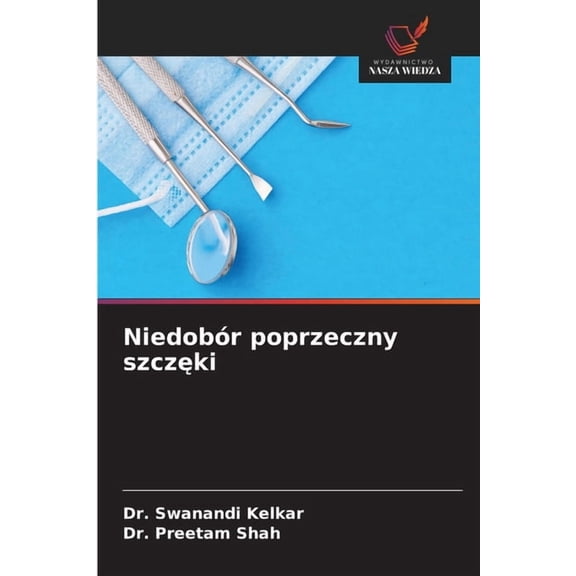 NiedobÃ³r poprzeczny szczęki, (Paperback)