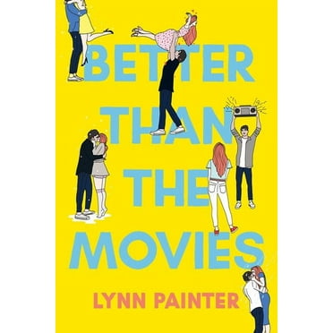 Lynn Painter: Better Than the Movies (Paperback)