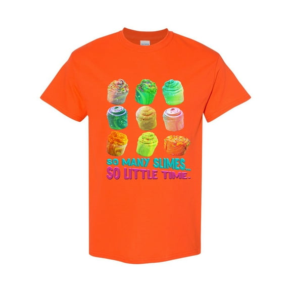 So Many Slimes So Little Time Slime Lovers Party Funny DT Adult T-Shirt Tee