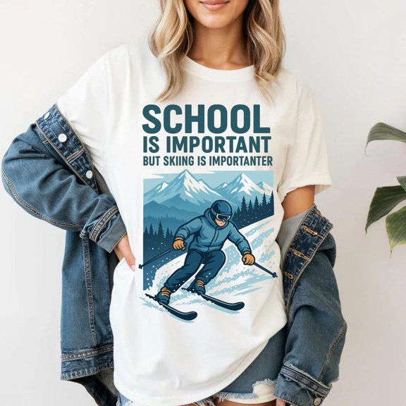 School Is Important But Skiing Is Importanter Shirt, Ski Lover Graphic Tee, Winter Sports Mountain Vacation Gift Colors Unisex Cotton T-Shirt, Size S-3XL