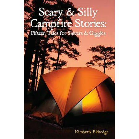 Scary & Silly Campfire Stories