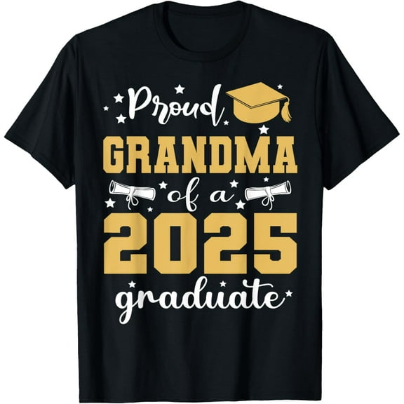 Proud Grandma Of A 2025 Graduate Family Senior Graduation T-Shirt