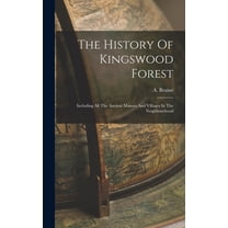The History Of Kingswood Forest (Hardcover)